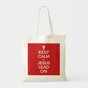 Behalt Calm Lass Jesus Lead On - Christlich Religi Tragetasche