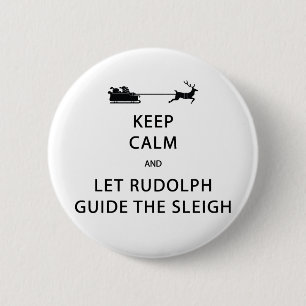 Behalt Calm Lass Rudolph Guide Sleigh Button