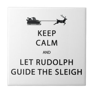 Behalt Calm Lass Rudolph Guide Sleigh Fliese