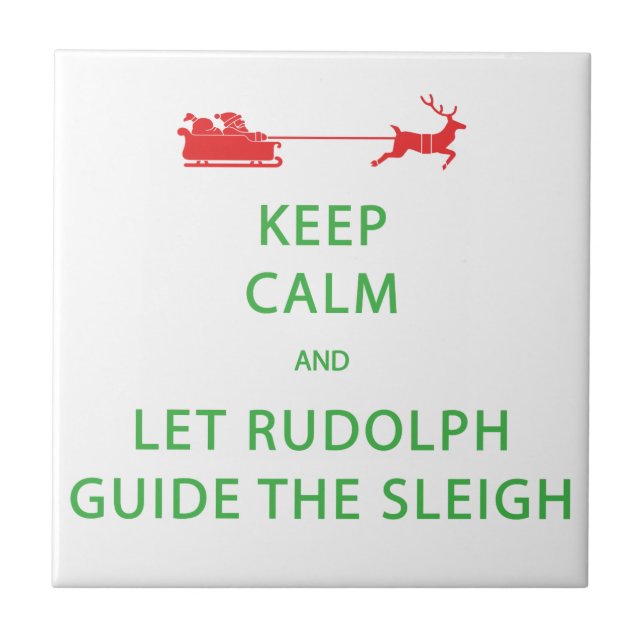 Behalt Calm Lass Rudolph Guide Sleigh Fliese (Vorderseite)