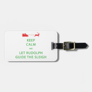 Behalt Calm Lass Rudolph Guide Sleigh Gepäckanhänger
