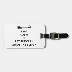 Behalt Calm Lass Rudolph Guide Sleigh Gepäckanhänger