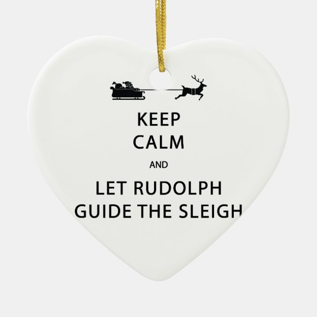 Behalt Calm Lass Rudolph Guide Sleigh Keramikornament (Vorne)