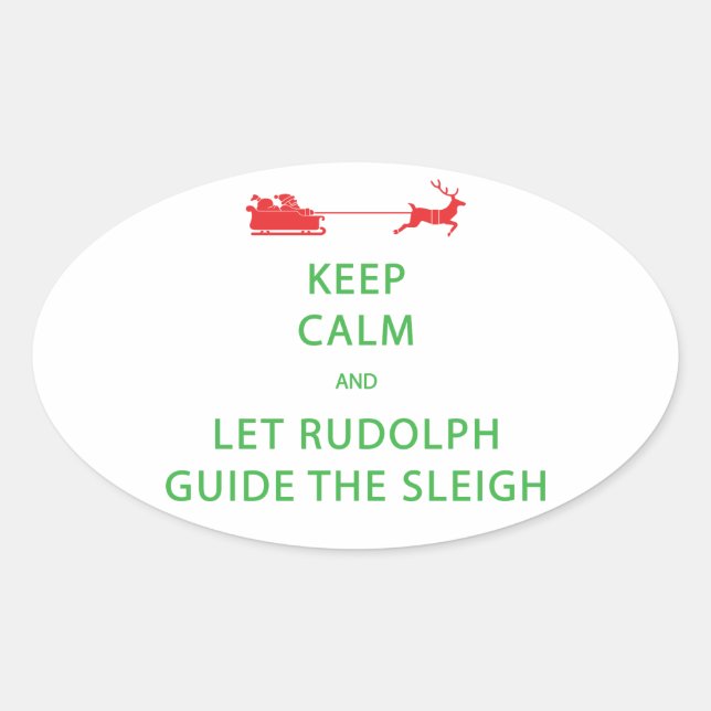 Behalt Calm Lass Rudolph Guide Sleigh Ovaler Aufkleber (Vorderseite)