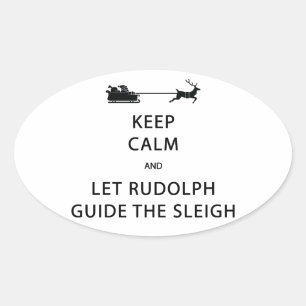 Behalt Calm Lass Rudolph Guide Sleigh Ovaler Aufkleber