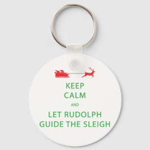 Behalt Calm Lass Rudolph Guide Sleigh Schlüsselanhänger