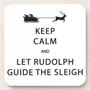 Behalt Calm Lass Rudolph Guide Sleigh Untersetzer