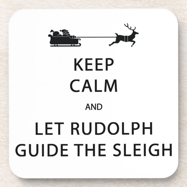 Behalt Calm Lass Rudolph Guide Sleigh Untersetzer (Vorderseite)