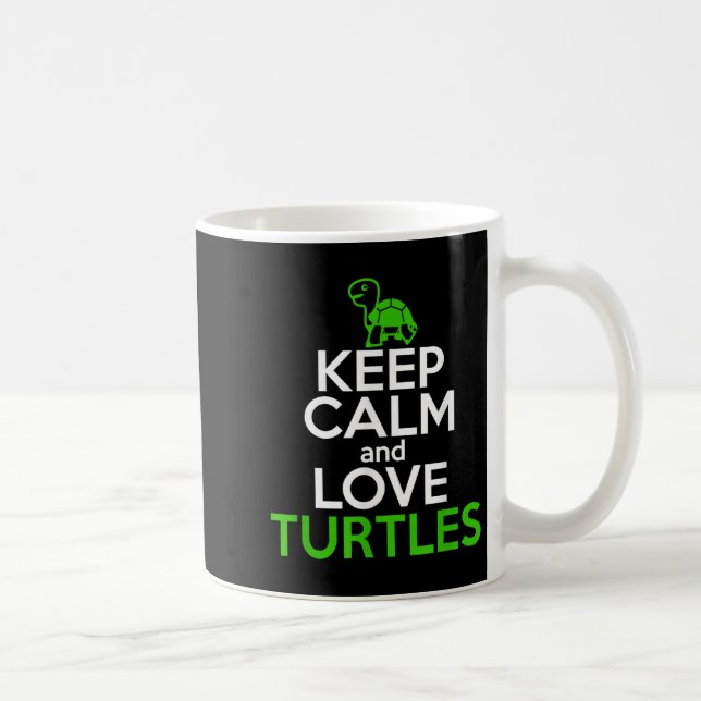 Behalt Calm Liebe Turtles Funny Turtle Lover Zitat Kaffeetasse (Rechts)