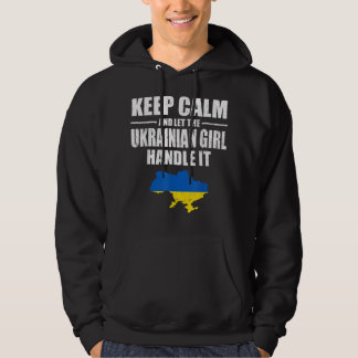 Behalt Calm Ließ die ukrainische Mädchen Handle Es Hoodie