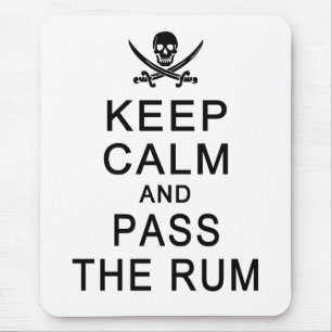 Behalt Calm & Pass Das Rum Mousepad