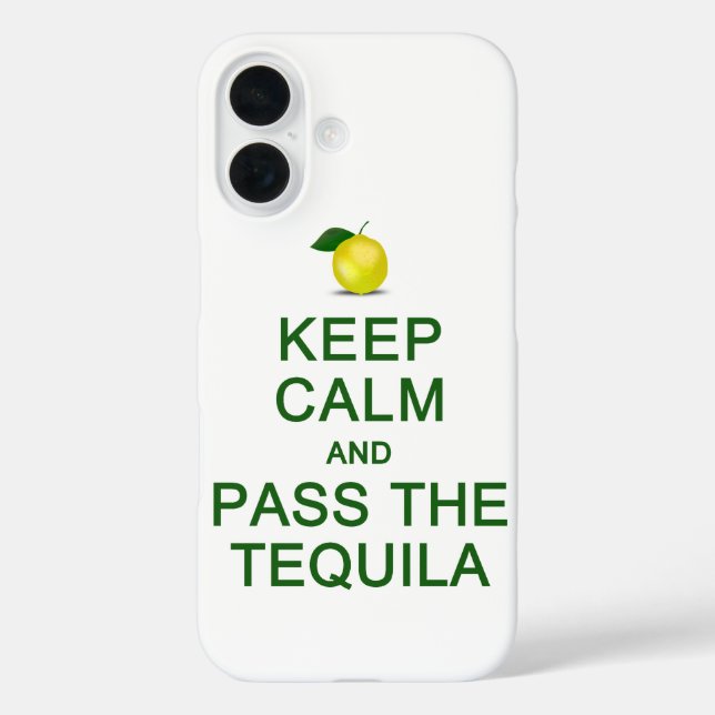 Behalt Calm & Pass The Tequila iPhone 4 Case-Mate Hülle (Rückseite)