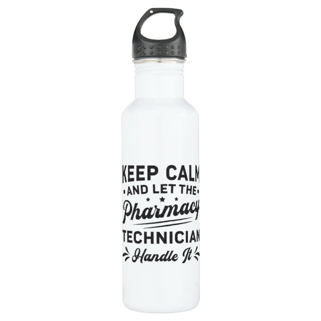 Behalt Calm Pharmacy Technician Funny Pharmacist Edelstahlflasche (Vorderseite)