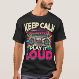Behalt Calm Play It Loud T-Shirt