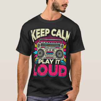 Behalt Calm Play It Loud T-Shirt