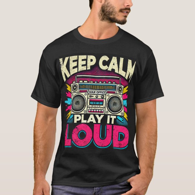 Behalt Calm Play It Loud T-Shirt (Vorderseite)