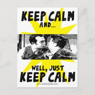 Behalt Calm... Postkarte