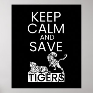 Behalt Calm Rett Tigers Animal Wildlife Protection Poster