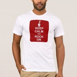 Behalt Calm Rock on Fun Slogan T-Shirt