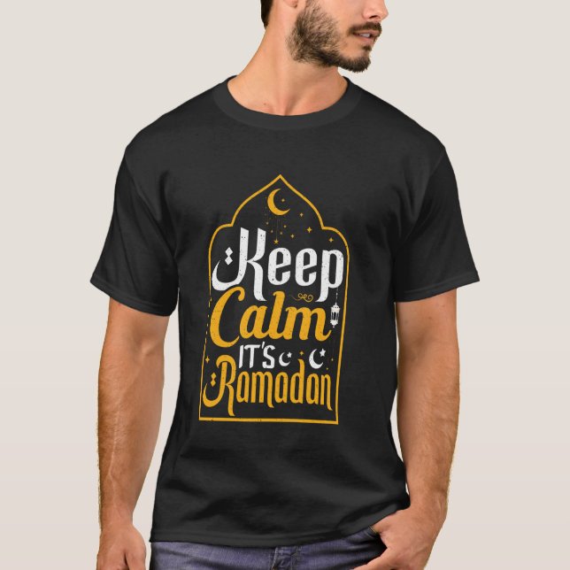 Behalt Calm Sein Ramadan T-Shirt (Vorderseite)