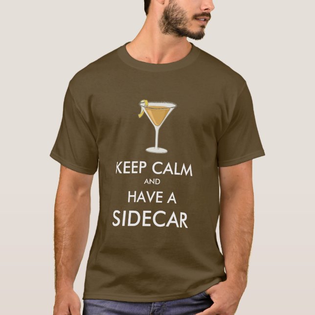 Behalt Calm - Sidecar T-Shirt (Vorderseite)