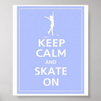 Behalt Calm... Skate Poster