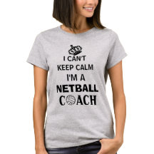Behalt Calm Slogan Netball Coach