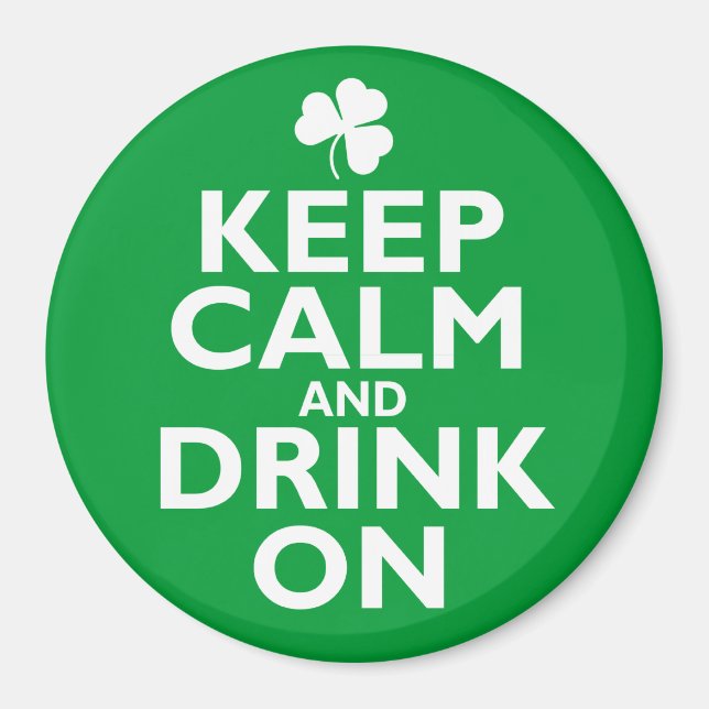 Behalt Calm St Patricks Day Spaß Magnet (Vorne)