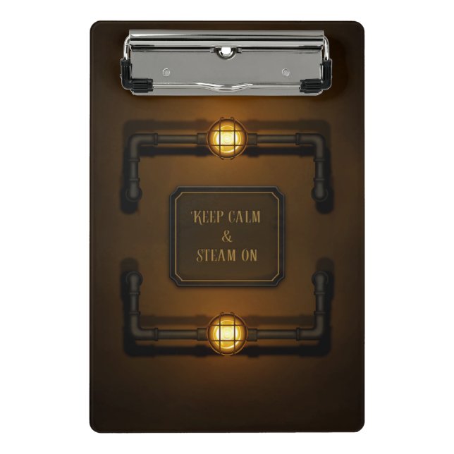 "Behalt Calm & Steam On" Industrial Steampunk Sign Mini Klemmbrett (Vorderseite)