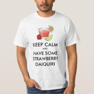 Behalt Calm - Strawberry Daiquiri T - Shirt