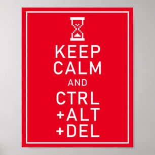 Behalt Calm & STRG + ALT + DEL Funny Programmer Ge Poster