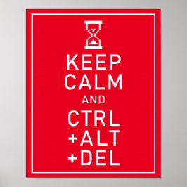 Behalt Calm & STRG + ALT + DEL Funny Programmer Ge Poster