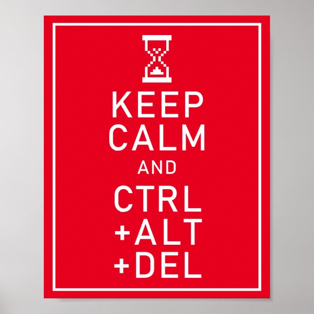 Behalt Calm & STRG + ALT + DEL Funny Programmer Ge Poster (Vorne)