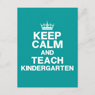 Behalt Calm Teach Kindergarten Postkarte