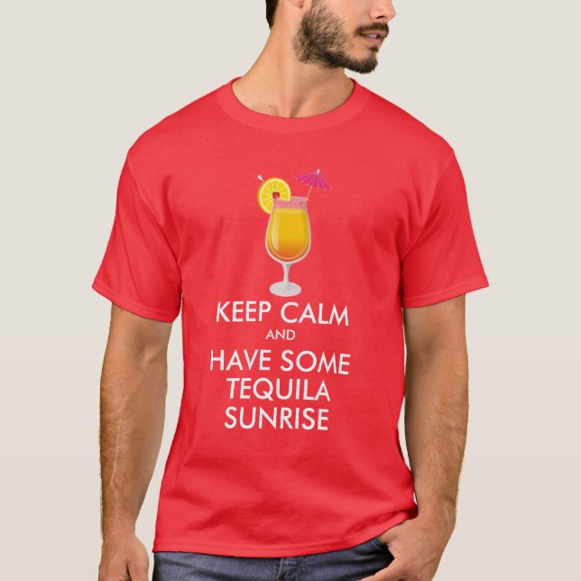 Behalt Calm - Tequila Sunrise T-Shirt (Vorderseite)