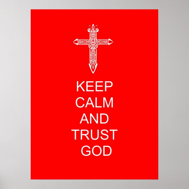 Behalt Calm Trust God Poster (Vorne)