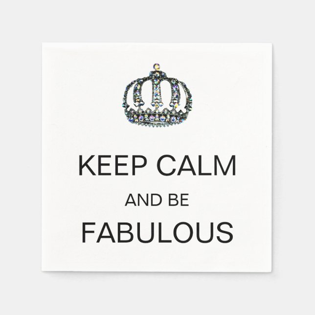 "BEHALT CALM UND BIN FABULOUS!" SERVIETTE (Vorderseite)
