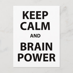 Behalt Calm und Brain Power Postkarte