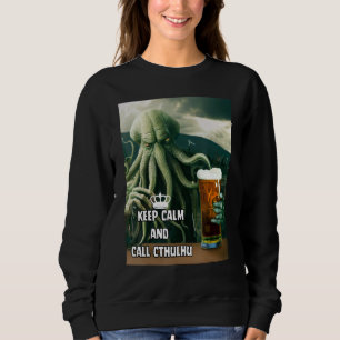 Behalt Calm und Call Cthulhu Lovecraft Sweatshirt