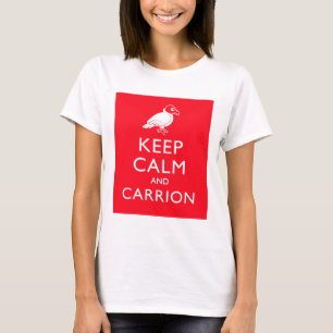 Behalt Calm und Carrion T-Shirt