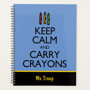 Behalt Calm und Carry Crayons Planer