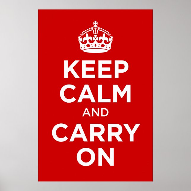 Behalt Calm und Carry on Poster (Vorne)