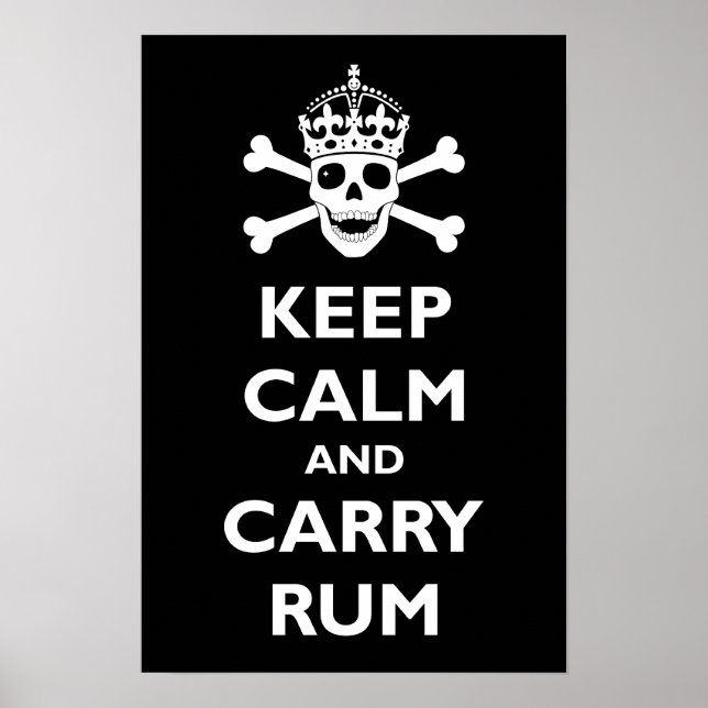 Behalt Calm und Carry Rum Poster (Vorne)