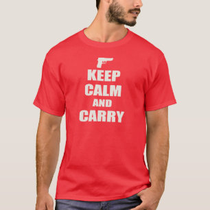 Behalt Calm und Carry T-Shirt