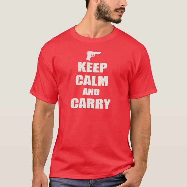 Behalt Calm und Carry T-Shirt (Vorderseite)