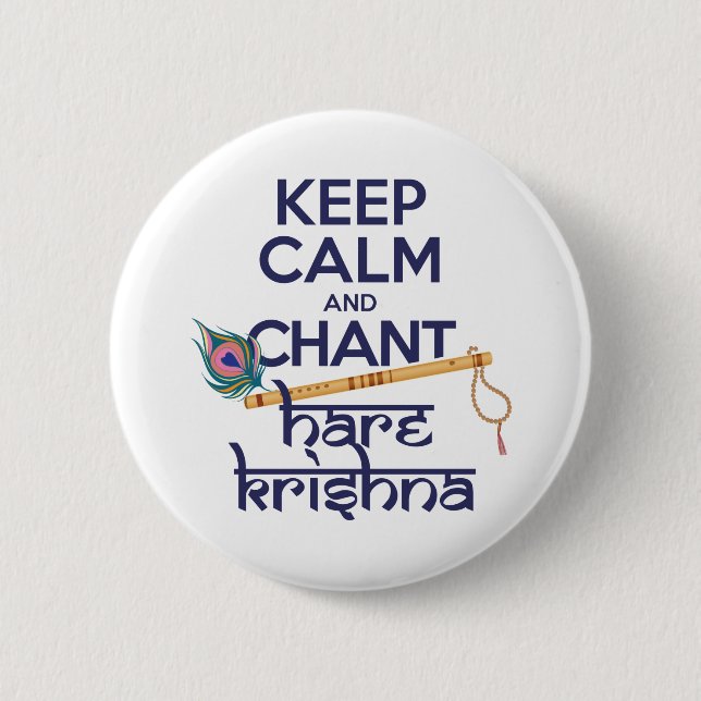 Behalt Calm und Chant Hare Krishna Mantra Gesang Button (Vorderseite)