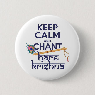 Behalt Calm und Chant Hare Krishna Mantra Gesang Button