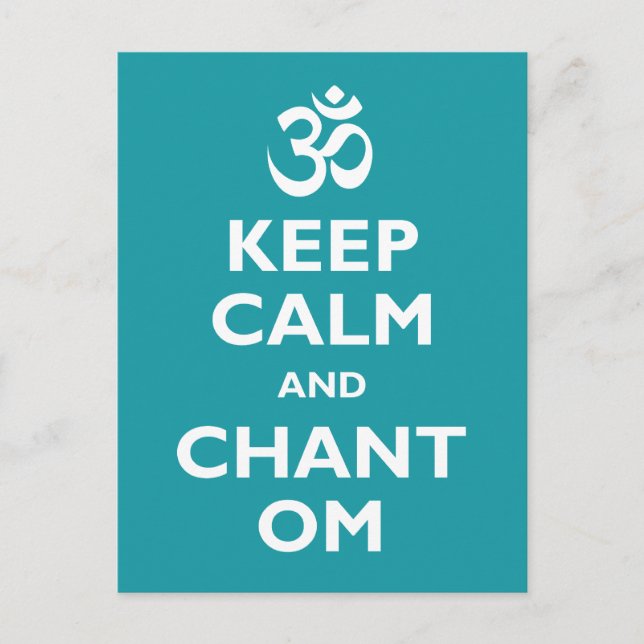 Behalt Calm und Chant Om Postkarte (Vorderseite)