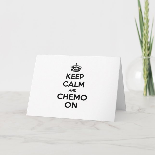 Behalt Calm und Chemo on Karte (Vorderseite)
