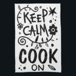 Behalt Calm und Cook on Quote Typografie Geschirrtuch<br><div class="desc">Niedliche Typografie-Zitat: "Behalt Ruhe und koche auf"</div>